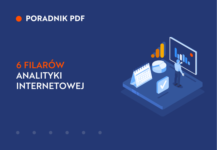 6 filarów analityki internetowej