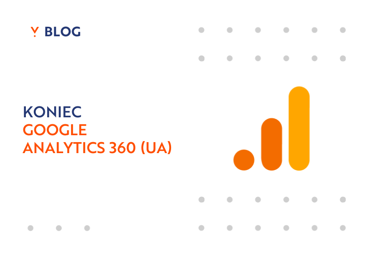 Koniec Google Analytics 360 (Universal Analytics)