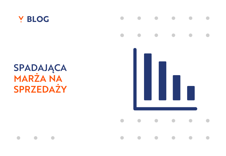 Spadająca marża na sprzedaży