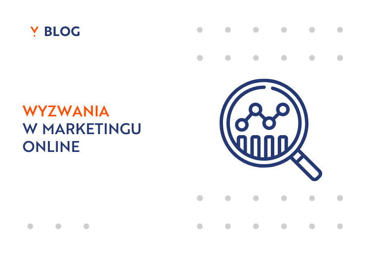 wyzwania w marketingu online